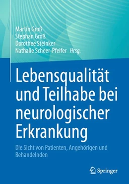 Abbildung von Groß / Steinker | Lebensqualität und Teilhabe bei neurologischer Erkrankung | 1. Auflage | | beck-shop.de