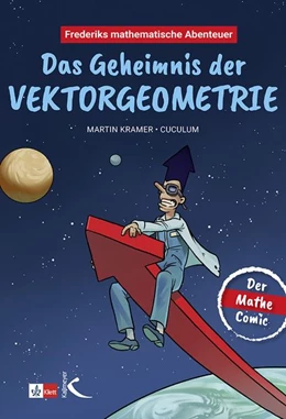 Abbildung von Kramer | Frederiks mathematische Abenteuer: Das Geheimnis der Vektorgeometrie | 1. Auflage | 2026 | beck-shop.de