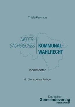 Abbildung von Kamlage | Niedersächsisches Kommunalwahlrecht | 6. Auflage | 2026 | beck-shop.de