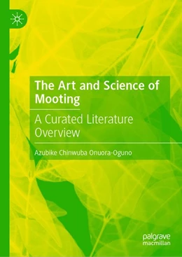 Abbildung von Onuora-Oguno | The Art and Science of Mooting | 1. Auflage | 2026 | beck-shop.de