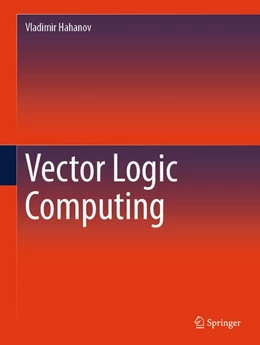 Abbildung von Hahanov | Vector Logic Computing | 1. Auflage | 2026 | beck-shop.de