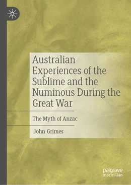 Abbildung von Grimes | Australian Experiences of the Sublime and the Numinous During the Great War | 1. Auflage | | beck-shop.de