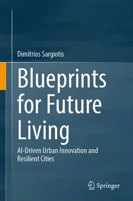 Abbildung von Sargiotis | Blueprints for Future Living | 1. Auflage | 2026 | beck-shop.de