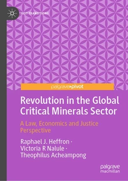 Abbildung von Heffron / Nalule | Revolution in the Global Critical Minerals Sector | 1. Auflage | 2026 | beck-shop.de