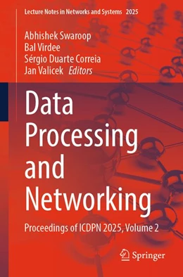 Abbildung von Swaroop / Virdee | Data Processing and Networking | 1. Auflage | 2026 | beck-shop.de
