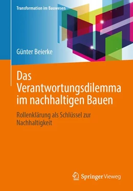 Abbildung von Beierke | Das Verantwortungsdilemma im nachhaltigen Bauen | 1. Auflage | 2026 | beck-shop.de