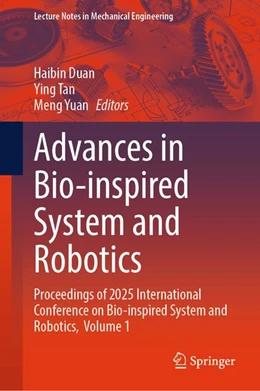Abbildung von Duan / Tan | Advances in Bio-inspired System and Robotics | 1. Auflage | 2026 | beck-shop.de