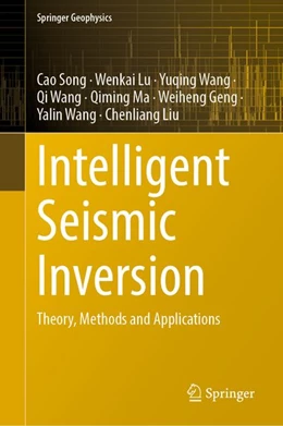 Abbildung von Song / Lu | Intelligent Seismic Inversion | 1. Auflage | 2027 | beck-shop.de
