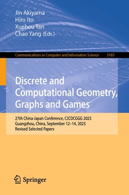 Abbildung von Akiyama / Ito | Discrete and Computational Geometry, Graphs and Games | 1. Auflage | 2026 | beck-shop.de