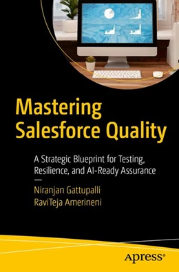 Abbildung von Gattupalli / Amerineni | Mastering Salesforce Quality | 1. Auflage | | beck-shop.de