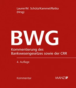 Abbildung von Laurer / Schütz | Bankwesengesetz - BWG 4.Auflage | 4. Auflage | 2026 | beck-shop.de