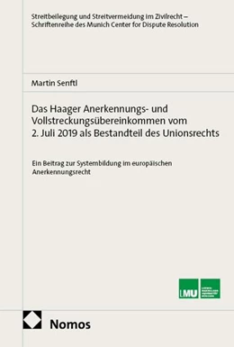 Abbildung von Senftl | Das Haager Anerkennungs- und Vollstreckungsübereinkommen vom 2. Juli 2019 als Bestandteil des Unionsrechts | 1. Auflage | 2026 | 34 | beck-shop.de
