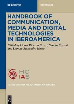 Abbildung von Brossi / Cortesi | Handbook of Communication, Media, and Digital Technologies in Iberoamerica | 1. Auflage | 2026 | beck-shop.de
