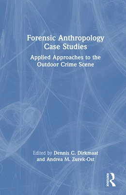 Abbildung von Zurek-Ost / Dirkmaat | Forensic Anthropology Case Studies | 1. Auflage | 2027 | beck-shop.de