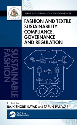 Abbildung von Nayak / Panwar | Fashion and Textile Sustainability Compliance, Governance and Regulation | 1. Auflage | 2026 | beck-shop.de