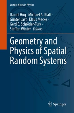 Abbildung von Hug / Klatt | Geometry and Physics of Spatial Random Systems | 1. Auflage | 2026 | beck-shop.de