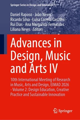 Abbildung von Raposo / Neves | Advances in Design, Music and Arts IV | 1. Auflage | 2026 | beck-shop.de