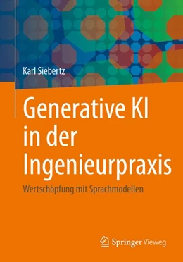 Abbildung von Siebertz | Generative KI in der Ingenieurpraxis | 1. Auflage | 2026 | beck-shop.de