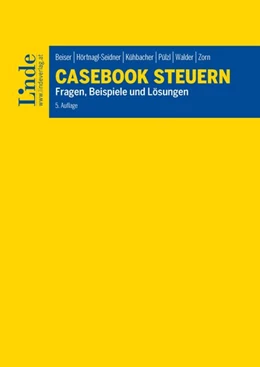 Abbildung von Beiser / Hörtnagl-Seidner | Casebook Steuern | 5. Auflage | 2026 | beck-shop.de