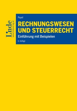 Abbildung von Peyerl | Rechnungswesen und Steuerrecht | 6. Auflage | 2026 | beck-shop.de