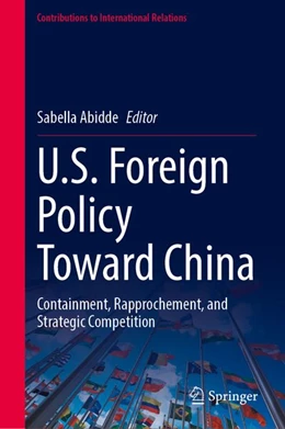 Abbildung von Abidde | U.S. Foreign Policy Toward China | 1. Auflage | 2027 | beck-shop.de