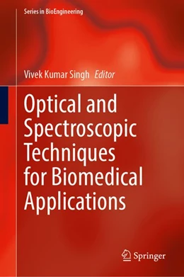 Abbildung von Singh | Optical and Spectroscopic Techniques for Biomedical Applications | 1. Auflage | 2027 | beck-shop.de
