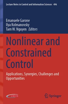 Abbildung von Garone / Kolmanovsky | Nonlinear and Constrained Control | 1. Auflage | 2026 | beck-shop.de