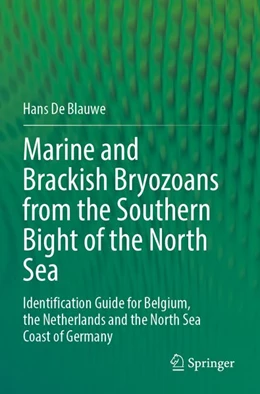 Abbildung von De Blauwe | Marine and Brackish Bryozoans from the Southern Bight of the North Sea | 1. Auflage | 2026 | beck-shop.de