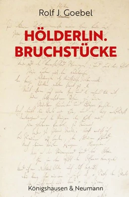 Abbildung von Goebel | Hölderlin. Bruchstücke | 1. Auflage | 2026 | beck-shop.de