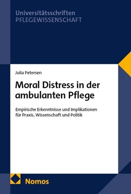 Abbildung von Petersen | Moral Distress in der ambulanten Pflege | 1. Auflage | 2026 | beck-shop.de