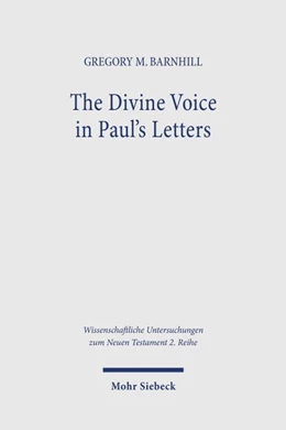 Abbildung von Barnhill | The Divine Voice in Paul’s Letters | 1. Auflage | 2026 | beck-shop.de