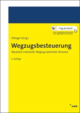 Abbildung von Ettinger | Wegzugsbesteuerung | 6. Auflage | 2026 | beck-shop.de
