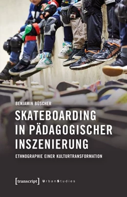 Abbildung von Büscher | Skateboarding in pädagogischer Inszenierung | 1. Auflage | 2026 | beck-shop.de