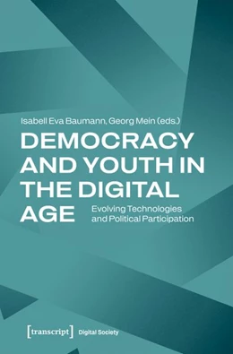 Abbildung von Baumann / Mein | Democracy and Youth in the Digital Age | 1. Auflage | 2026 | 96 | beck-shop.de