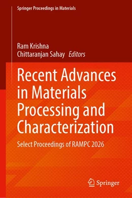 Abbildung von Krishna / Sahay | Recent Advances in Materials Processing and Characterization | 1. Auflage | 2026 | beck-shop.de