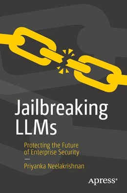 Abbildung von Neelakrishnan | Jailbreaking LLMs | 1. Auflage | 2026 | beck-shop.de