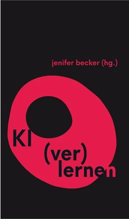Abbildung von Becker | KI (ver)lernen | 1. Auflage | 2026 | beck-shop.de