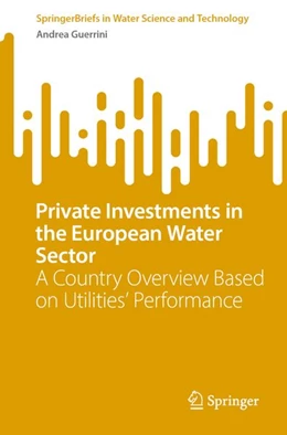 Abbildung von Guerrini | Private Investments in the European Water Sector | 1. Auflage | 2026 | beck-shop.de