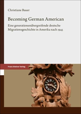 Abbildung von Bauer | Becoming German American | 1. Auflage | 2026 | beck-shop.de