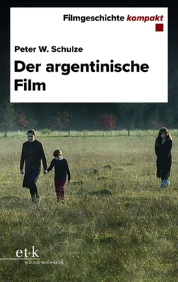 Abbildung von Schulze | Filmgeschichte kompakt - Der argentinische Film | 1. Auflage | 2026 | beck-shop.de