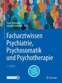 Abbildung von Schneider | Facharztwissen Psychiatrie, Psychosomatik und Psychotherapie | 3. Auflage | 2026 | beck-shop.de