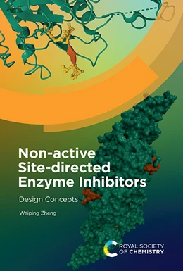 Abbildung von Zheng | Non-active Site-directed Enzyme Inhibitors | 1. Auflage | 2027 | beck-shop.de
