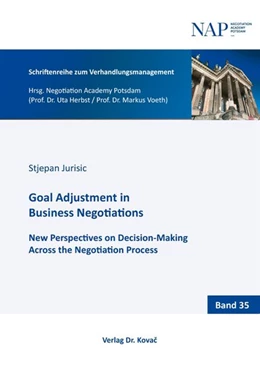 Abbildung von Jurisic | Goal Adjustment in Business Negotiations | 1. Auflage | 2026 | 35 | beck-shop.de