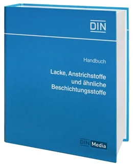 Abbildung von DIN | Handbuch Lacke, Anstrichstoffe und ähnliche Beschichtungsstoffe | 1. Auflage | 2018 | beck-shop.de