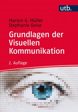 Abbildung von Müller / Geise | Grundlagen der visuellen Kommunikation | 2. Auflage | 2015 | 2414 | beck-shop.de