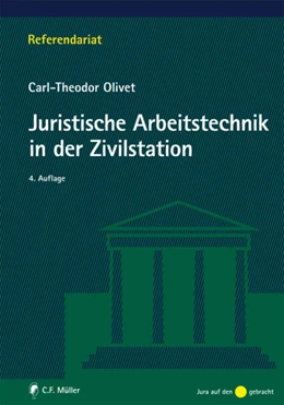 Abbildung von Olivet | Juristische Arbeitstechnik in der Zivilstation | 4. Auflage | 2010 | beck-shop.de