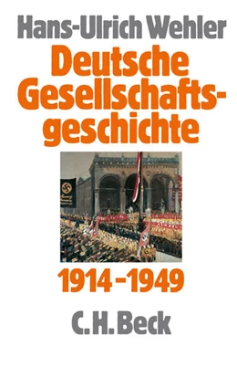 Abbildung von Wehler, Hans-Ulrich | Deutsche Gesellschaftsgeschichte, Band 4: Vom Beginn des Ersten Weltkrieges bis zur Gründung der beiden deutschen Staaten 1914 - 1949 | 3. Auflage | 2008 | beck-shop.de