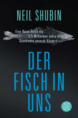 Abbildung von Shubin | Der Fisch in uns | 8. Auflage | 2009 | beck-shop.de