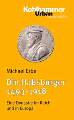 Abbildung von Erbe | Die Habsburger (1493-1918) | 1. Auflage | 2000 | beck-shop.de