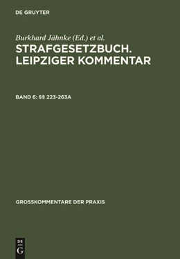 Abbildung von Strafgesetzbuch. Leipziger Kommentar, Band 6: §§ 223 - 263 a | 11. Auflage | 2005 | beck-shop.de
